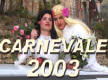 Il Carnevale santostefanese del 2003