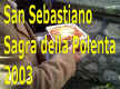 San Sebastiano e la Sagra della Polenta 2003